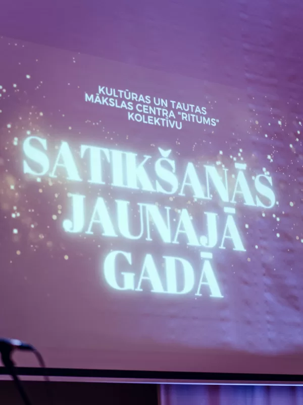 KTMC "Ritums" amatiermākslas kolektīvu "Satikšanās Jaunajā gadā"